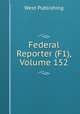 Federal Reporter (F1), Volume 152, West Publishing 