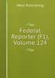 Federal Reporter (F1), Volume 124, West Publishing 