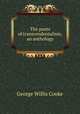 The poets of transcendentalism, an anthology, George Willis Cooke 