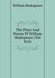 The Plays And Poems Pf William Shakspeare (Vol Xvii), William Shakspeare 