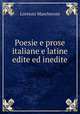 Poesie e prose italiane e latine edite ed inedite, Lorenzo Mascheroni 