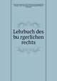 Lehrbuch des burgerlichen rechts, Enneccerus, Ludwig, 1843-1928. [from old catalog],Kipp, Theodor, 1862-1931. [from old catalog],Wolff, Martin, 1872-1953 