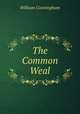 The Common Weal, Cunningham, W. 