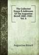 The Collected Essays $ Addresses Of The Augustine Birrell 1880-1920 - Vol. Ii, Augustine Birrell 