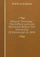 Natural Theology : The Gifford Lectures Delivered Before The University Of Edinburgh In 1891, Prof.Sir G.G.Stokes 