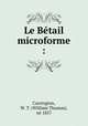 Le Btail microforme :, 