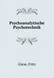 Psychoanalytische Psychotechnik, Giese, Fritz 