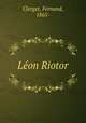 Lon Riotor, Clerget, Fernand, 1865- 