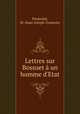 Lettres sur Bossuet un homme d`Etat, 