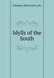 Idylls of the South, Chambers, Bettie Keyes, Mrs 