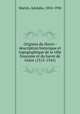 Origines du Havre : description historique et topographique de la ville francoise et du havre de Grce (1515-1541), Martin, Adolphe, 1854-1930 