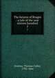 The heiress of Bruges : a tale of the year sixteen hundred. 2, Grattan, Thomas Colley, 1792-1864 