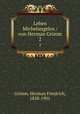 Leben Michelangelos / von Herman Grimm. 2, Grimm, Herman Friedrich, 1828-1901 