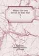 Viajes. Con una introd. de Julio No. 3, Sarmiento, Domingo Faustino, 1811-1888 
