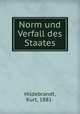 Norm und Verfall des Staates, Hildebrandt, Kurt, 1881- 