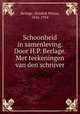 Schoonheid in samenleving. Door H.P. Berlage. Met teekeningen van den schrijver, Berlage, Hendrik Petrus, 1856-1934 