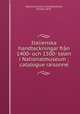 Italienska handteckningar frn 1400- och 1500- talen i Nationalmuseum ; catalogue raisonn, 