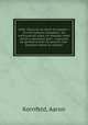 Sefer Tsiyunim le-divre ha-abalah = Ziunim lediwre Hakabala : bo metsuyanim yoter mi-shalosh meot dinim u-derashot aza"l : remuzim be-gematria shel ha-pesuim veli-etsatam hearot le-vaeram, Kornfeld, Aaron 