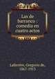 Las de barranco : comedia en cuatro actos, 