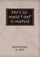 Mir`t l-meid f def` il-mefsid, Ahmet Rifat, d. 1876 