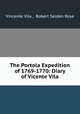 The Portola Expedition of 1769-1770: Diary of Vicente Vila, Vincente Vila , Robert Selden Rose 