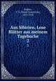Aus Sibirien. Lose Bltter aus meinem Tagebuche. 2, Radlov, V. V. (Vasili Vasilevich), 1837-1918 