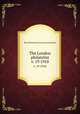 The London philatelist. v. 19 1910, Royal Philatelic Society (Great Britain) 
