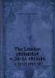 The London philatelist. v. 24-25 1915-16, Royal Philatelic Society (Great Britain) 