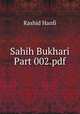 Sahih Bukhari Part 002.pdf, Rashid Hanfi 