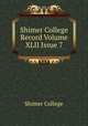 Shimer College Record Volume XLII Issue 7, Shimer College 
