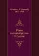 Prace matematyczno-fizyczne, Dickstein, S. (Samuel), 1851-1939 