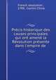 Prcis historique des causes principales qui ont amen la Rvolution prsente dans l`empire de ., French revolution , 1789, Cochin China 