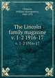 The Lincoln family magazine. v. 1-2 1916-17, Clemens, William Montgomery, 1860-1931 