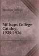 Millsaps College Catalog, 1925-1926, Millsaps College 