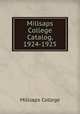 Millsaps College Catalog, 1924-1925, Millsaps College 