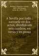 A Sevilla por todo : zarzuela en dos actos, dividido en seis cuadros, en verso y en prosa, Barbieri, Francisco Asenjo, 1823-1894,Burgos, Javier de, 1842-1902 