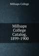 Millsaps College Catalog, 1899-1900, Millsaps College 