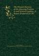 The Present Position of the Housing Problem in and Around London.: A Report Prepared for the ., London (England ), London (England ). Mansion House Council on the Dwellings of the Poor 