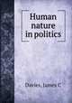 Human nature in politics, Davies, James C 