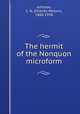 The hermit of the Nonquon microform, Johnson, C. N. (Charles Nelson), 1860-1938 