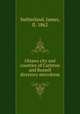 Ottawa city and counties of Carleton and Russell directory microform, Sutherland, James, fl. 1862 
