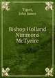 Bishop Holland Nimmons McTyeire, Tigert, John James 