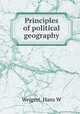 Principles of political geography, Weigert, Hans W 