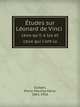 Etudes sur Leonard de Vinci. Сeux qu'il a lus et ceux qui l'ont lu, Duhem, Pierre Maurice Marie, 1861-1916 