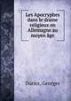 Les Apocryphes dans le drame religieux en Allemagne au moyen ge, Duriez, Georges 