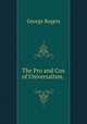 The Pro and Con of Universalism. ., George Rogers 