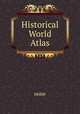 Historical World Atlas, none 