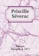 Priscille Sverac, Tinayre, Marcelle, b. 1877 