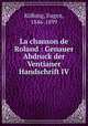 La chanson de Roland : Genauer Abdruck der Ventianer Handschrift IV, 