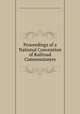 Proceedings of a National Convention of Railroad Commissioners, National Convention of Railroad Commissioners,United States. Interstate Commerce Commission 